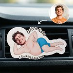 Personalised Drive Safe I Fucking Love You Photo Car Vent Clip Daily Birthday Anniversary Gift for Girlfriend Boyfriend Friend