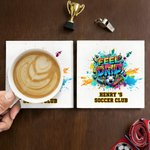 Personalised Street Style Soccer Club 11 oz 15 oz Ceramic Mug Coaster with Text and Name Game Day Birthday Gift for Soccer Lover