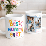 Personalized Best Mummy Ever 11/15 oz Ceramic Mug with Photo and Title Daily Use Mother's Day Birthday Gift for Mom Grandma