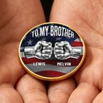 Personalized To My Brother National Flag 2-6 Fists Coin with Names and Display Stand Birthday Friendship Anniversary Gift for Brother