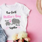 Our First Mother's Day Together - Personalised 100% Cotton T-shirt with Names Mother's Day Gift for New Mom