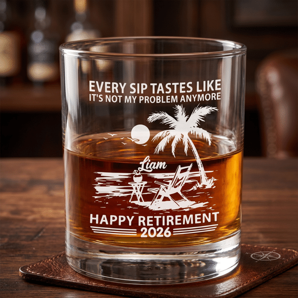 Personalisierte jeder Schluck schmeckt wie es ist nicht mein Problem Anymore 10 oz Rock Whiskey Glas mit Namen Vatertag Ruhestand Geschenk für Papa