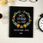 Personalised Fuck I’m Dead Watercolor Floral A5 Spiral Notebook with Name Souvenir Memorial Gift for Senior Family