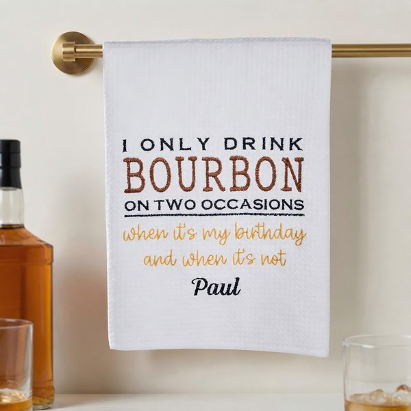 Personalized Bourbon Whiskey Kitchen Towel with Name Kitchen Decor Father's Day Birthday Gift for Father Man