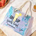 Personalized Oh Sip Girls Trip Drinks Waterproof Clear Tote Bag with Name Beach Accessories Travel Vacation Gift for Women