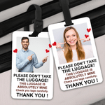 Personalised Please Don't Take The Luggage Photo Anti-Loss Lightweight Luggage Tag Daily Use Birthday Gift for Friend Family