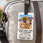 Personalised Please Don't Take The Luggage Photo Anti-Loss Lightweight Luggage Tag Daily Use Birthday Gift for Friend Family