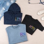 Personalised LPN Multi-Colour Embroidered T-shirt Sweatshirt Hoodie with Name and Title Daily Wear Nurses Day Birthday Gift for Nurse Doctor Friend