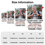 Personalised Don't Take The Luggage Photo Design Waterproof  Luggage Stickers with Text Daily Use Travel Birthday Gift for Traveller Family Friend