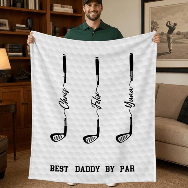 Personalised Best Dad Grandpa By Par Golf Club Soft Throw Blanket with Text and 1-14 Names Home Decor Father's Day Gift for Father Grandfather
