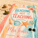 Personalised Colourful Beaching Not Teaching Oversized Quick Dry Beach Towel with Text Travel Essentials Summer Holiday Party Gift for Teacher