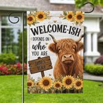 Personalized Welcome-Ish My Place Highland Cow Sunflower Garden Flag Outdoor Yard Decor Housewarming Gift for Highland Cow Lovers