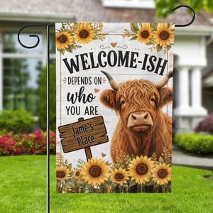Personalised Welcome-Ish My Place Highland Cow Sunflower Garden Flag Outdoor Garden Decor Housewarming Gift for Highland Cow Lovers