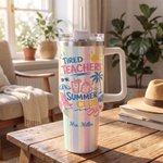 Personalised Tired Teachers Summer Club Beach Scene Colourful 40 oz Tumbler with Text Daily Use Teacher's Day Birthday Gift for Teachers