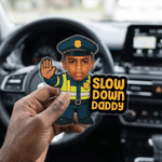 Personalised Cute Kid Face Photo Traffic Officer Slow Down Daddy Acrylic Car Visor Clip Car Accessories Birthday Gift for Daddy