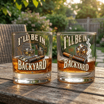 Personalized I’ll Be in the Backyard Cigar Lighter 10 oz Rock Whiskey Glass with Name Bar Party Accessory Birthday Gift for Man Whiskey Lover