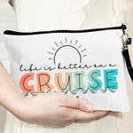 Personalised Life Is Better On A Cruise Makeup Bag with Wrist Strap and Name Travel Accessories Birthday Gift for Women Cruise Lovers