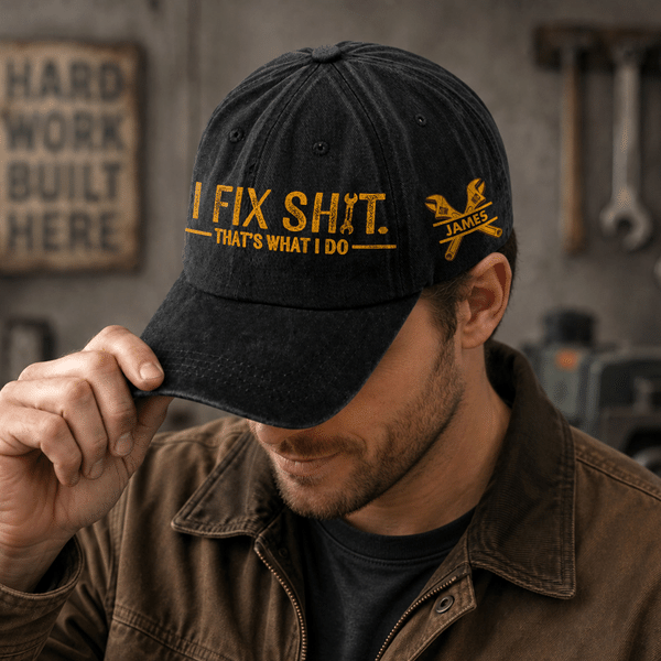 Personalized I Fix Shit That's What I Do Multicolour Baseball Cap with Name Daily Wear Birthday Gift for Mechanic Male