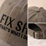 Personalized I Fix Shit That's What I Do Multicolor Baseball Cap with Name Daily Wear Birthday Gift for Mechanic Male