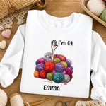 Personalized Cute Yarn Ball I'm OK T‑shirt Sweatshirt Hoodie with Name Daily Weekend Getaway Wear Birthday Gift  for Knitting Lovers Crafters