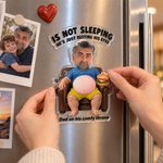 Personalised Dad Is Not Sleeping Funny Squishy Silicone Belly Photo Acrylic Fridge Magnet with Name Birthday Father's Day Gift for Dad Men