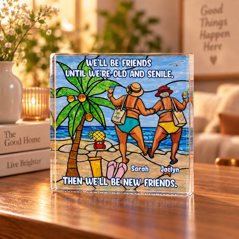 Gepersonaliseerde vierkante acrylplaquette met de tekst ‘We Will Be Friends’ en namen – tafeldecoratie, housewarming- en kerstcadeau voor beste vriendinnen 5