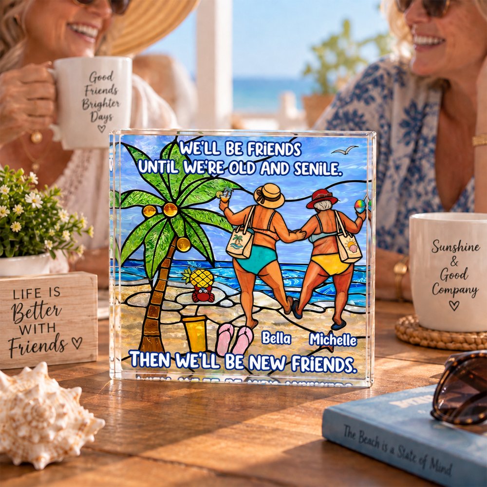 Gepersonaliseerde vierkante acrylplaquette met de tekst ‘We Will Be Friends’ en namen – tafeldecoratie, housewarming- en kerstcadeau voor beste vriendinnen 6