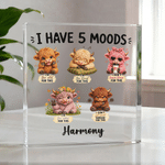 Targhetta da scrivania personalizzata in acrilico con la scritta "I Have 5 Moods" e motivo "Highland Cow", con nome, decorazione per l'ufficio, regalo di compleanno per amici e colleghi 1